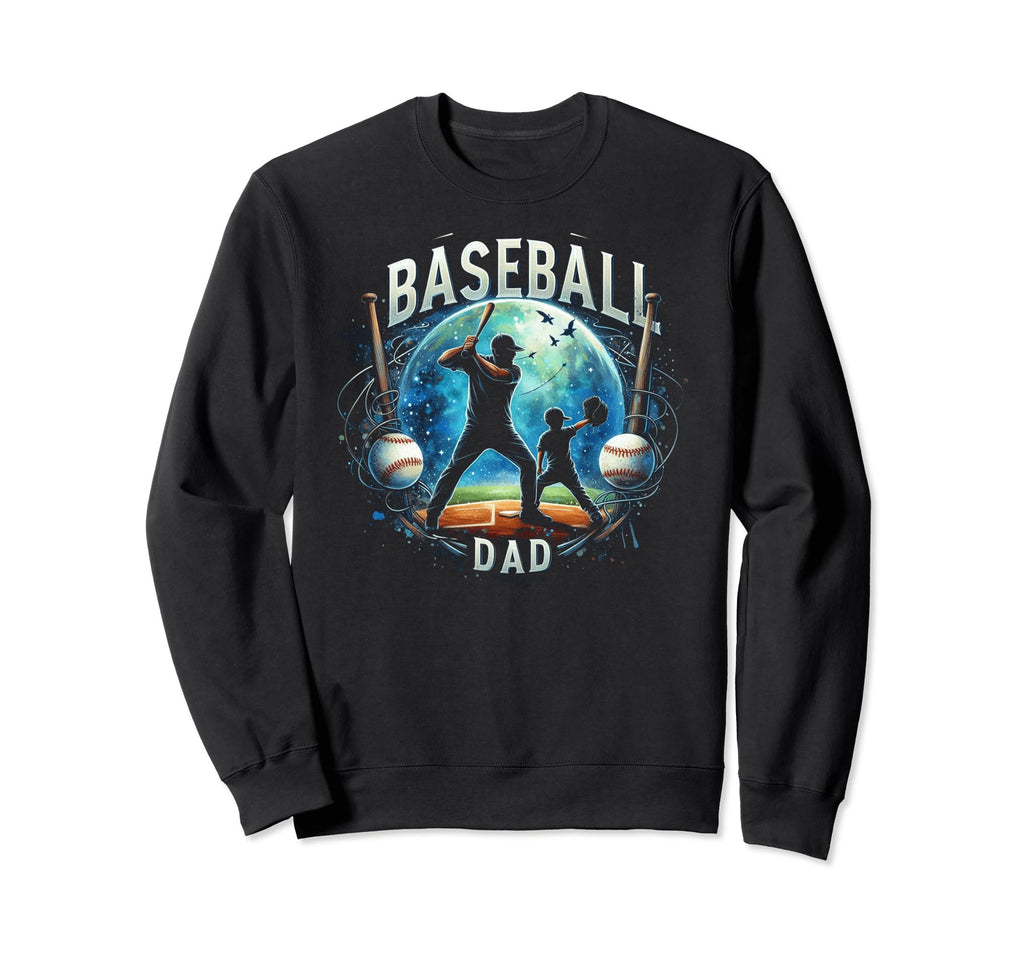 Baseball Dad Fathers Day Sweatshirt - Streetwear Style Unisex - T-Shirt, Sweatshirt, Hoodie