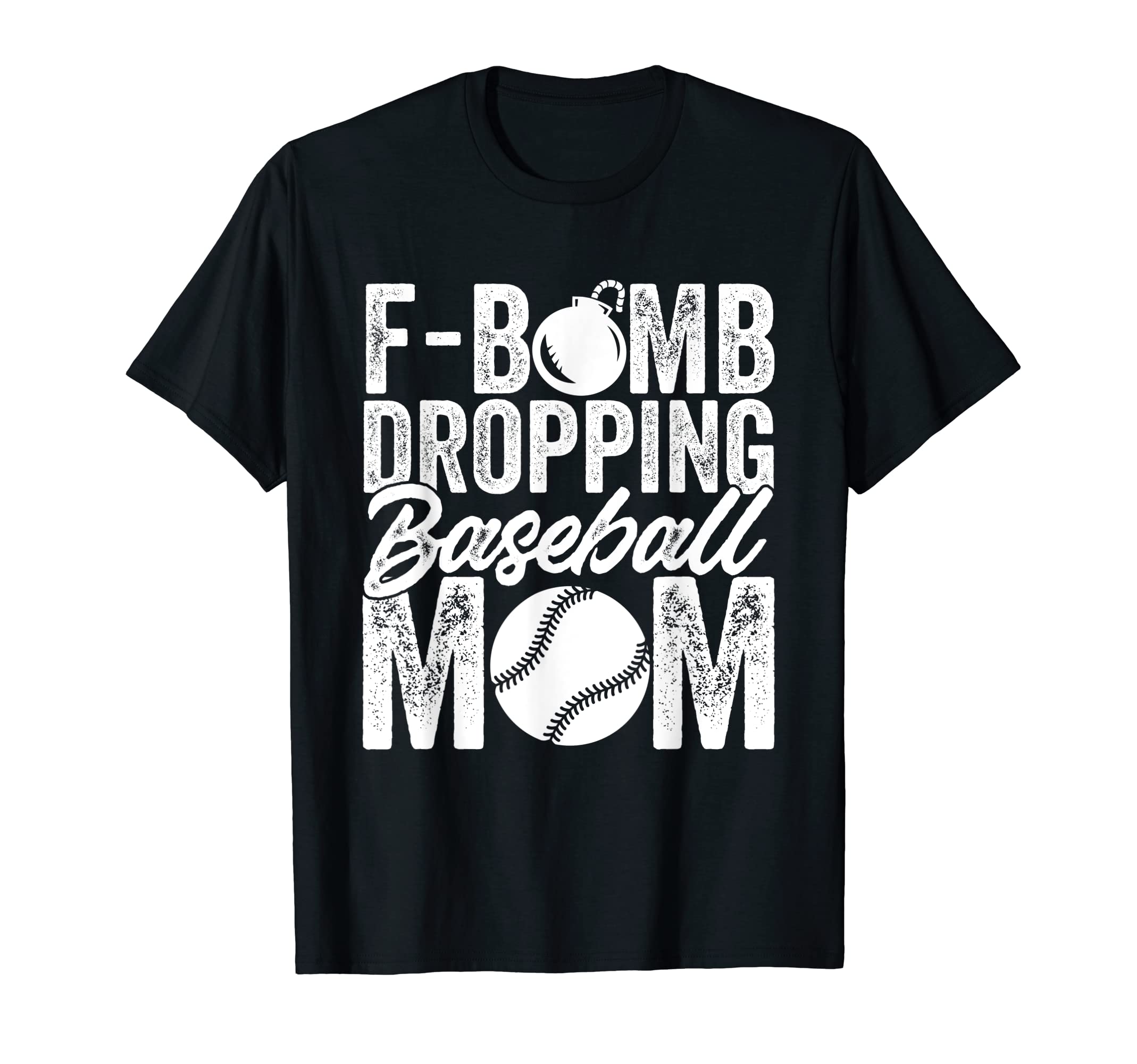 Mens Baseball Mothers Day Funny F Bomb T-Shirt - Streetwear Style Unisex - T-Shirt, Sweatshirt, Hoodie