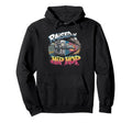 Raised Old School Hip Hop Cassette Hoodie - Novelty Apparel Unisex - T-Shirt, Sweatshirt, Hoodie