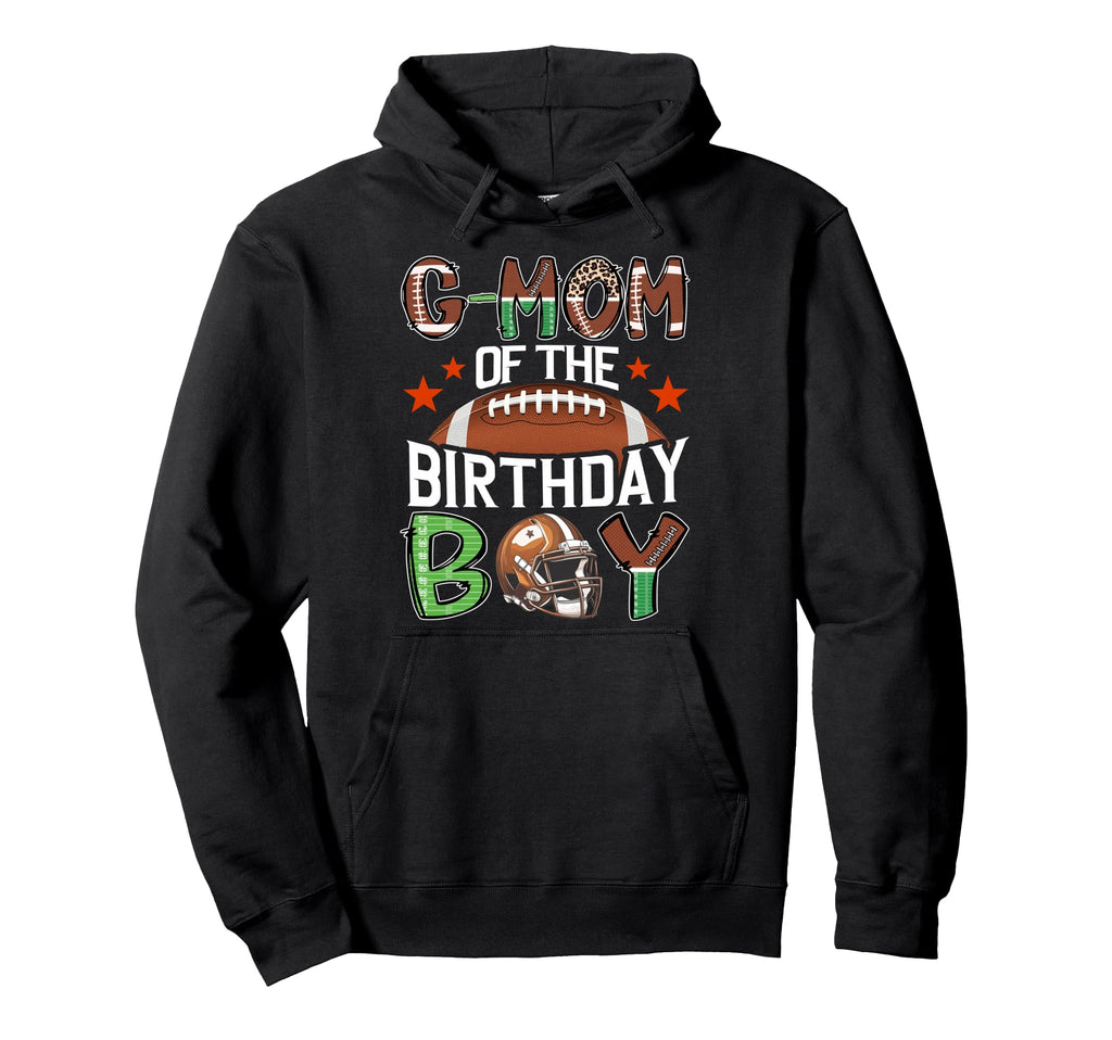 G Mom Birthday Game Day Football Hoodie - Custom Art Print for Adults - T-Shirt, Sweatshirt, Hoodie