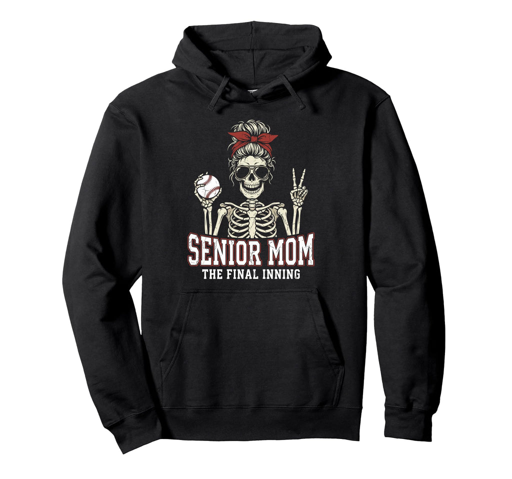 Baseball Senior Mom 2026 Final Inning Mama Hoodie - Trendy Graphic Unisex - T-Shirt, Sweatshirt, Hoodie