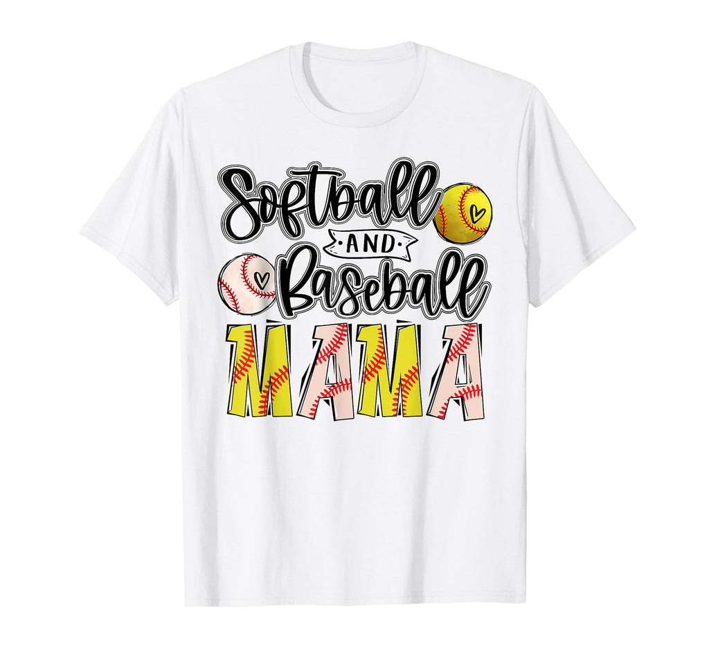 Softball And Baseball Mama Funny Mama T-Shirt - Streetwear Style Unisex - T-Shirt, Sweatshirt, Hoodie