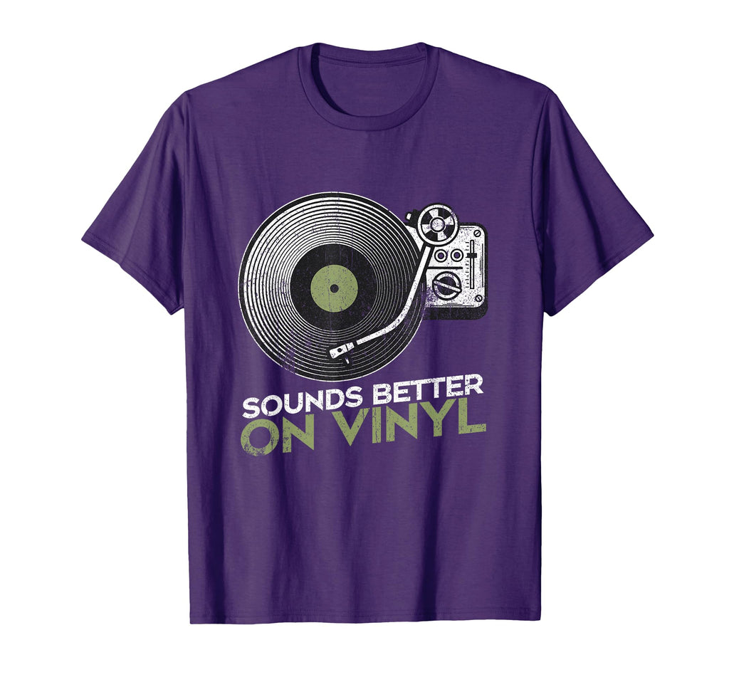 Sounds Better Vinyl Vinyl Record Player T-Shirt - Custom Art Print Unisex - T-Shirt, Sweatshirt, Hoodie