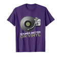 Sounds Better Vinyl Vinyl Record Player T-Shirt - Custom Art Print Unisex - T-Shirt, Sweatshirt, Hoodie
