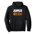 Admin Crew Team Matching Boho Hoodie - Aesthetic Graphic for Adults - T-Shirt, Sweatshirt, Hoodie