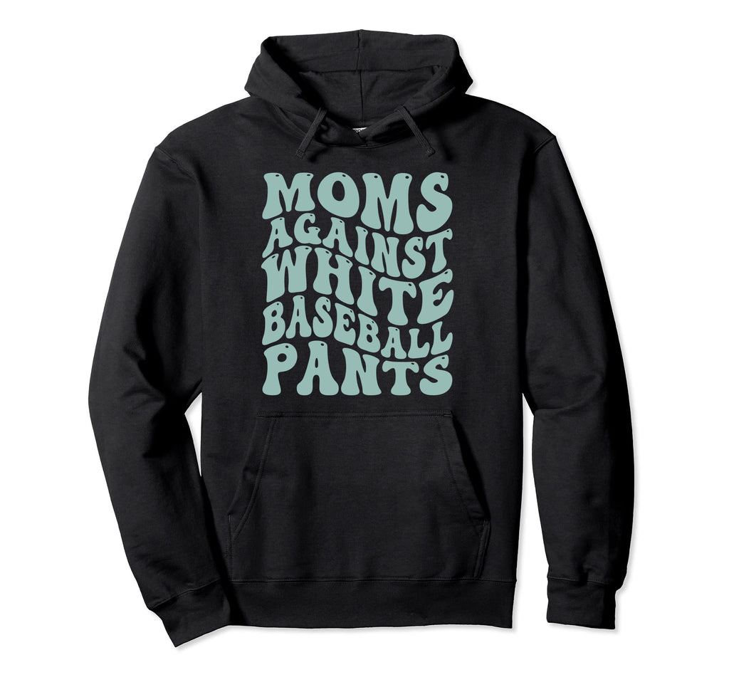 Funny Groovy Moms Against White Baseball Hoodie - Unique Graphic Men Women - T-Shirt, Sweatshirt, Hoodie