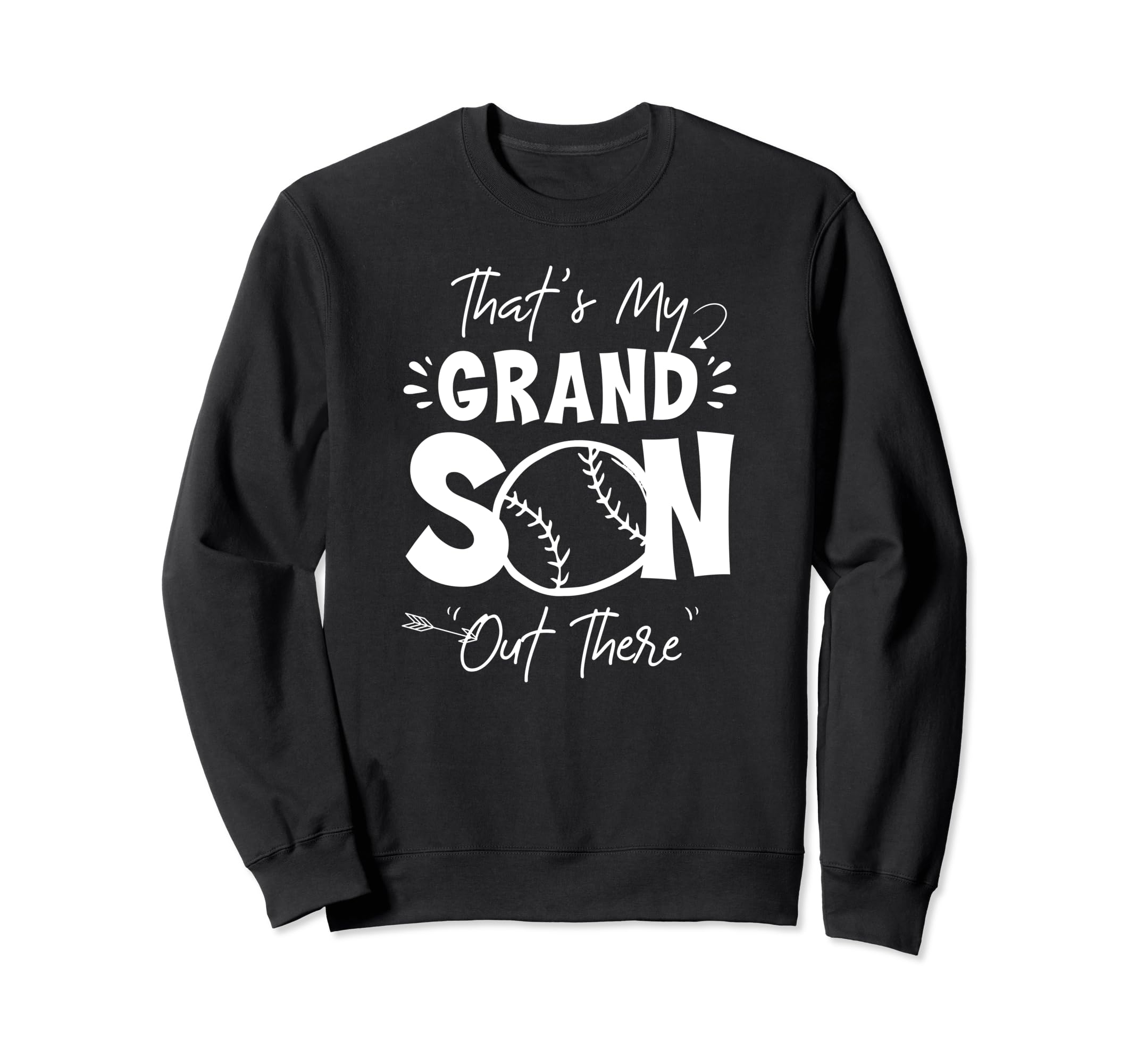 Thats My Grandson Out There Sweatshirt - Custom Art Print for Adults - T-Shirt, Sweatshirt, Hoodie