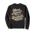Moms Against White Baseball Pants Sweatshirt - Custom Art Print Unisex - T-Shirt, Sweatshirt, Hoodie
