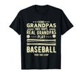 Some Grandpas Take Naps Real Grandpas Play T-Shirt - Trendy Graphic Unisex - T-Shirt, Sweatshirt, Hoodie