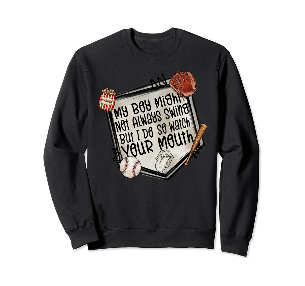 My Might Not Always Swing But I Do So Sweatshirt - Graphic Print Unisex - T-Shirt, Sweatshirt, Hoodie