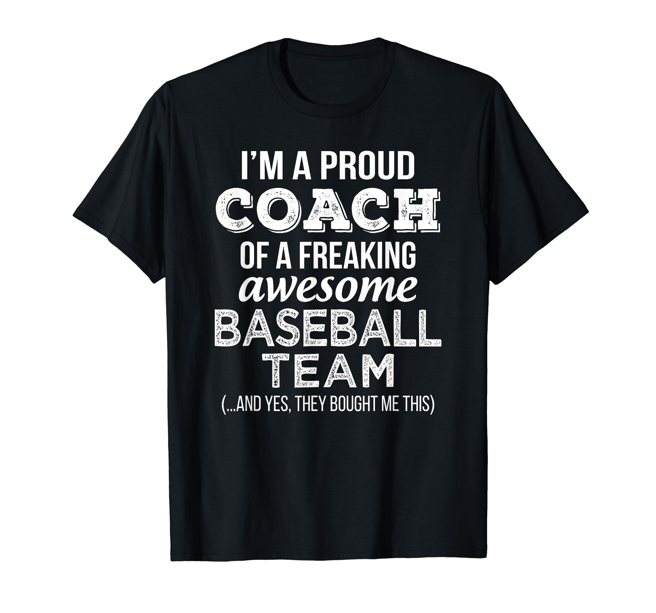 Baseball Coach Funny Thank You T-Shirt - Fun Novelty Design for Adults - T-Shirt, Sweatshirt, Hoodie