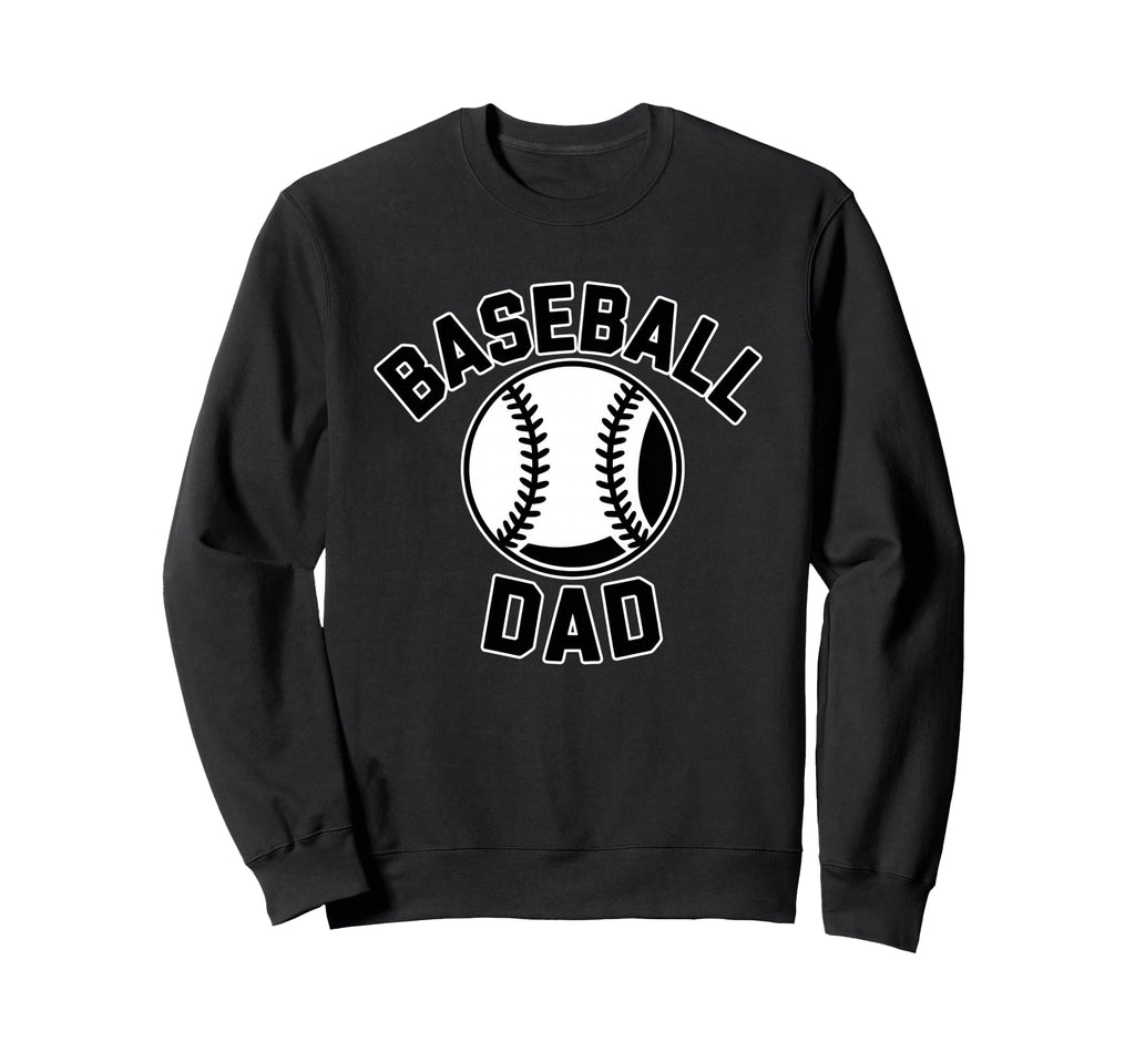 And Funny Designs Dads And Fathers Sweatshirt - Casual Everyday Wear Unisex - T-Shirt, Sweatshirt, Hoodie