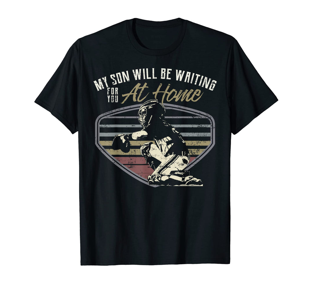 My Son Waiting You Home Proud Baseball T-Shirt - Minimalist Print Unisex - T-Shirt, Sweatshirt, Hoodie