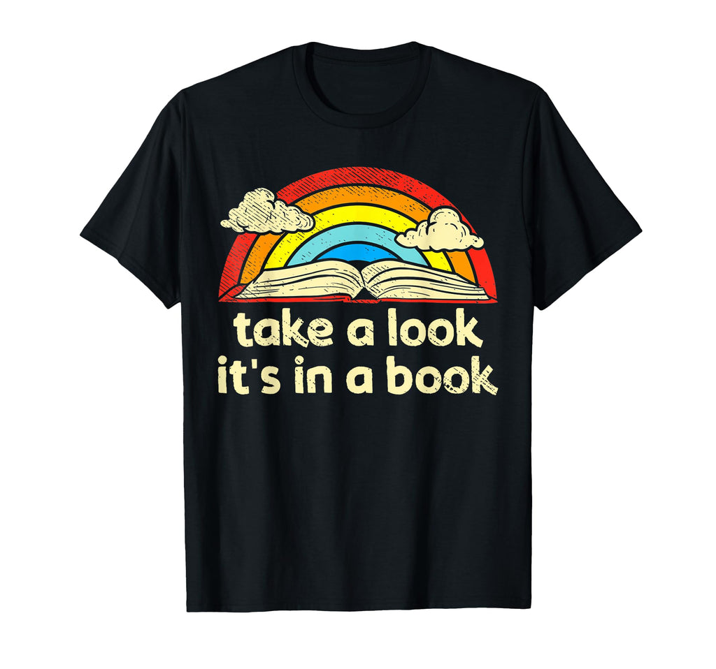 Take Its Book Reading Rainbow Small T-Shirt - Fun Novelty Design Men Women - T-Shirt, Sweatshirt, Hoodie