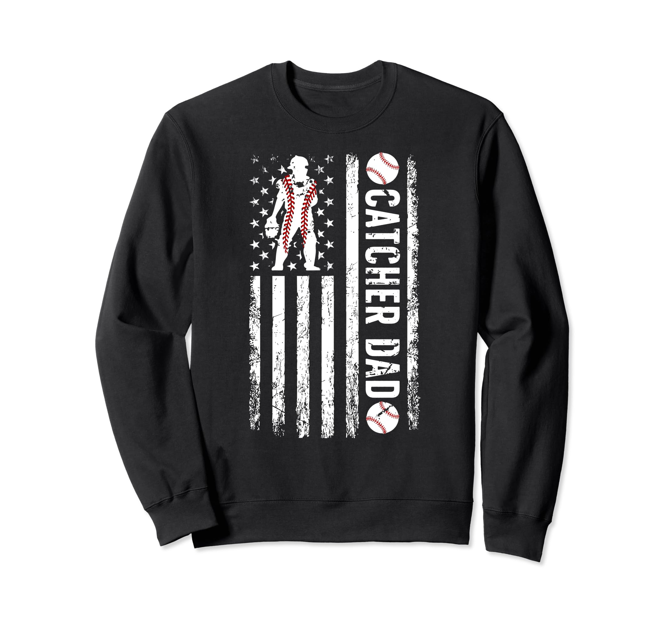 Baseball Catcher Dad Us Flag Baseball Sweatshirt - Streetwear Style Unisex - T-Shirt, Sweatshirt, Hoodie