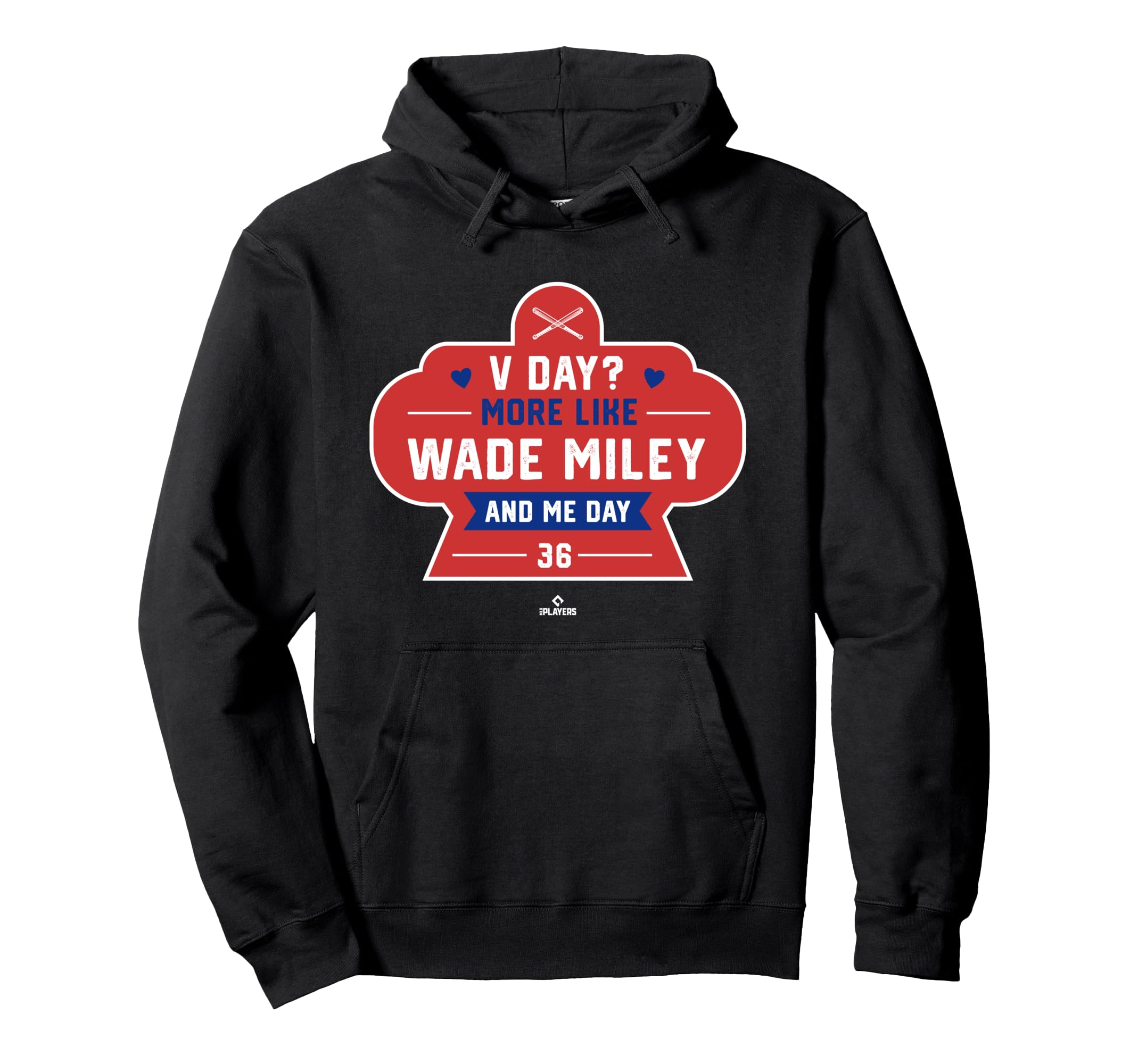 More Like Wade Miley And Me Valentines Hoodie - Trendy Graphic for Adults - T-Shirt, Sweatshirt, Hoodie