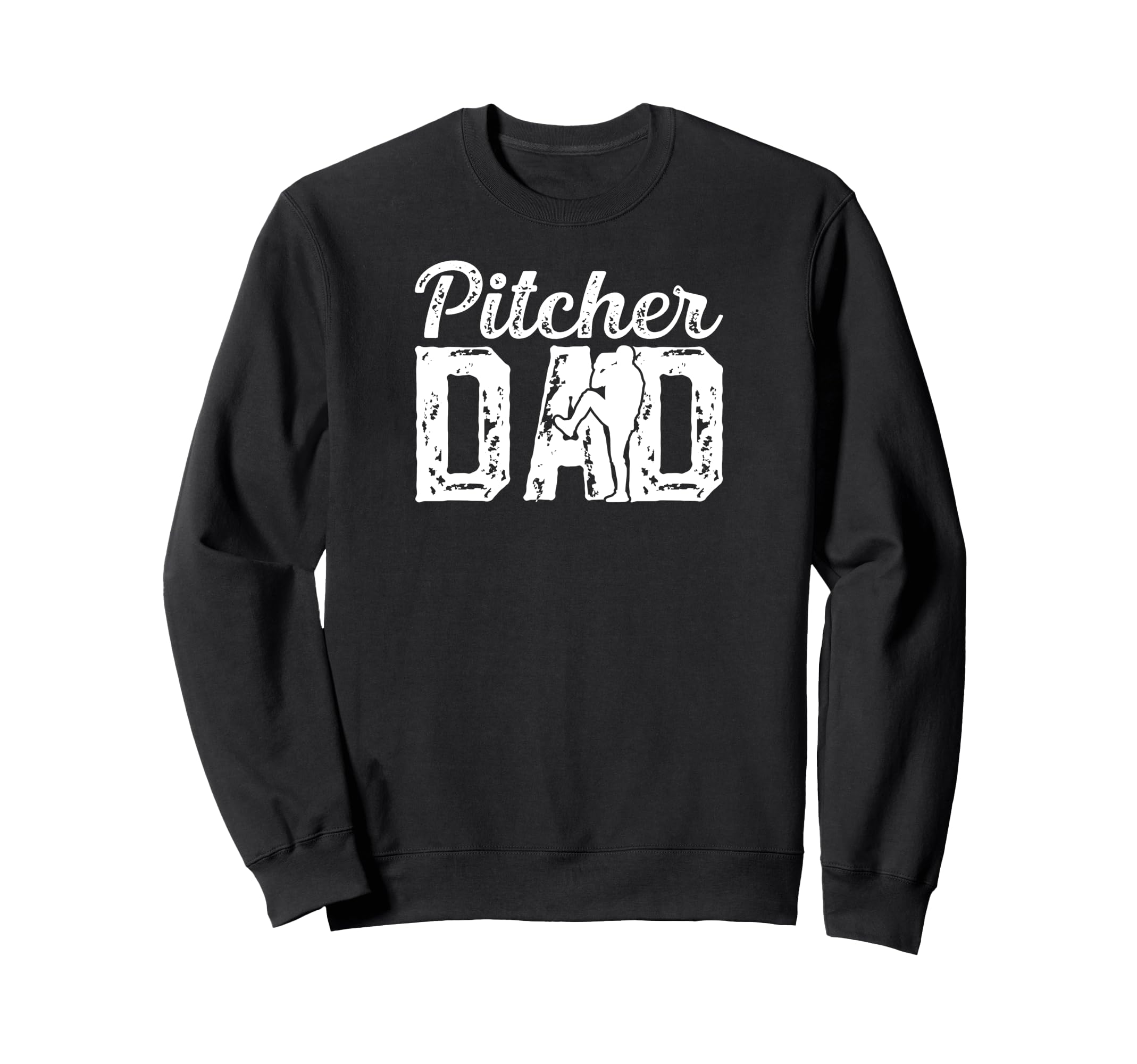 Baseball Pitcher Dad Baseball Sweatshirt - Fun Novelty Design for Adults - T-Shirt, Sweatshirt, Hoodie