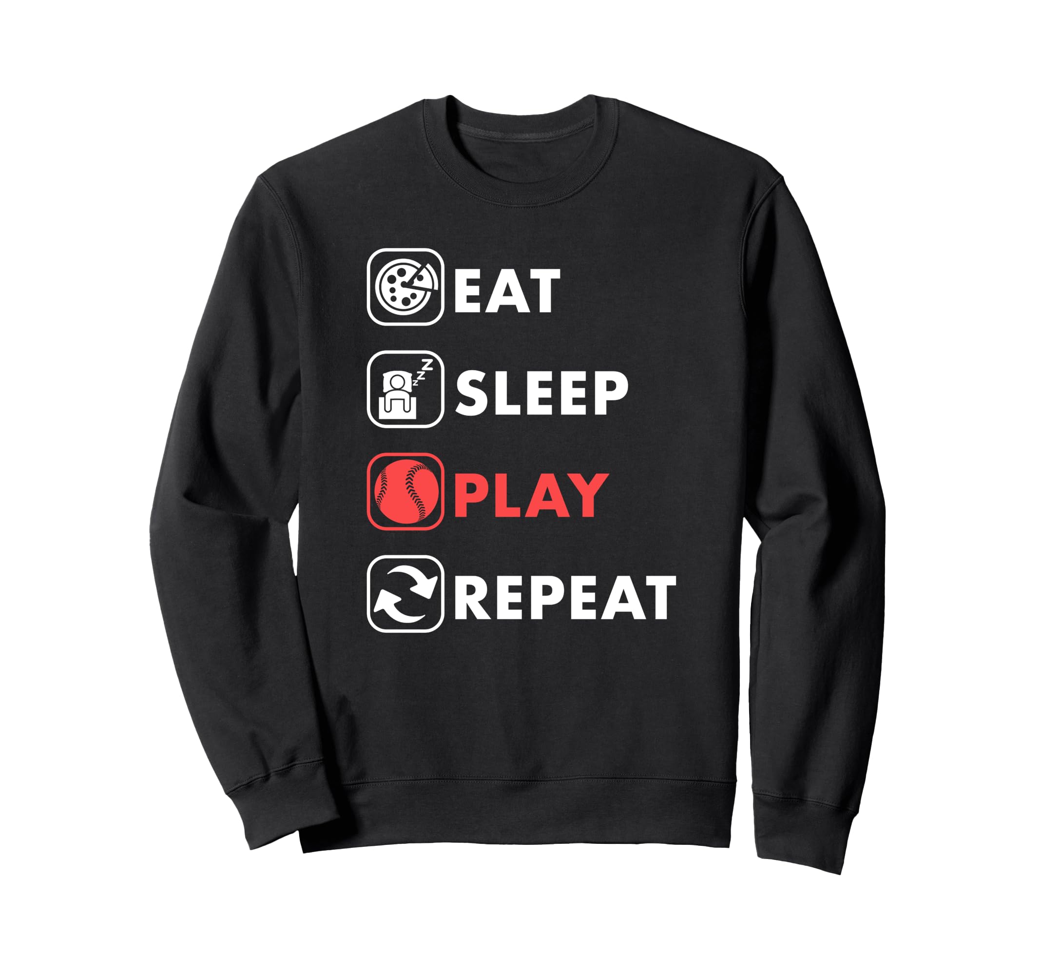 Trendy Eat Sleep Baseball Repeat Sweatshirt - Streetwear Style Men Women - T-Shirt, Sweatshirt, Hoodie