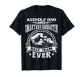 Asshole Dad And Smartass Daughter Best T-Shirt - Aesthetic Graphic Unisex - T-Shirt, Sweatshirt, Hoodie