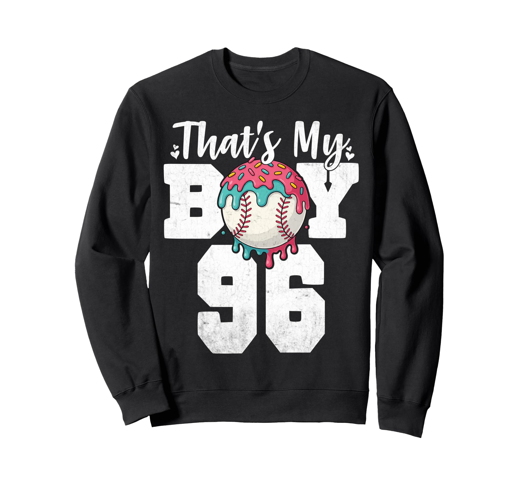 Thats My Baseball 96 Number Mom Dad Sweatshirt - Trendy Graphic Men Women - T-Shirt, Sweatshirt, Hoodie