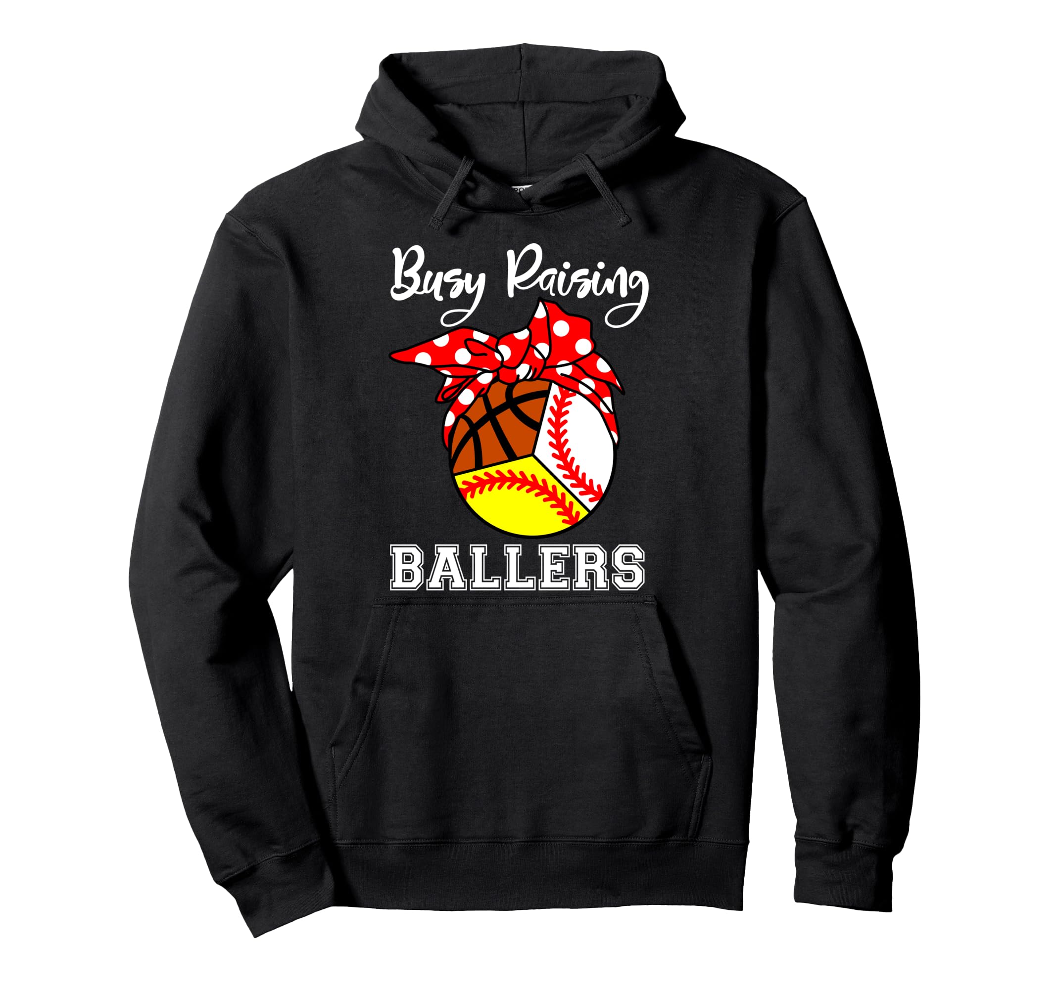 Busy Raising Ballers Funny Baseball Hoodie - Fun Novelty Design Men Women - T-Shirt, Sweatshirt, Hoodie