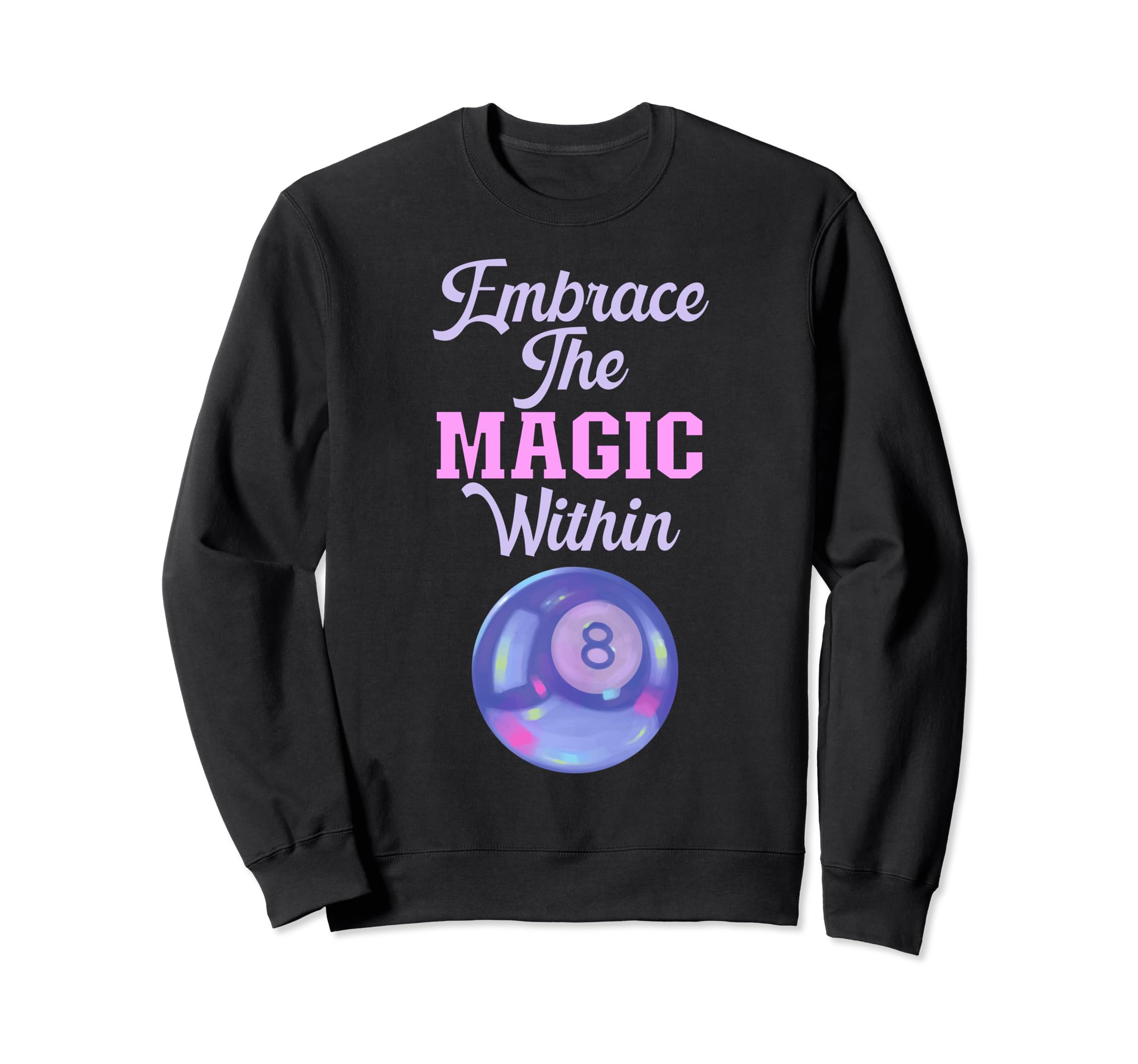 Display 8 Ball Magic Y2K Aesthetic Sweatshirt - Fun Novelty Design Unisex - T-Shirt, Sweatshirt, Hoodie