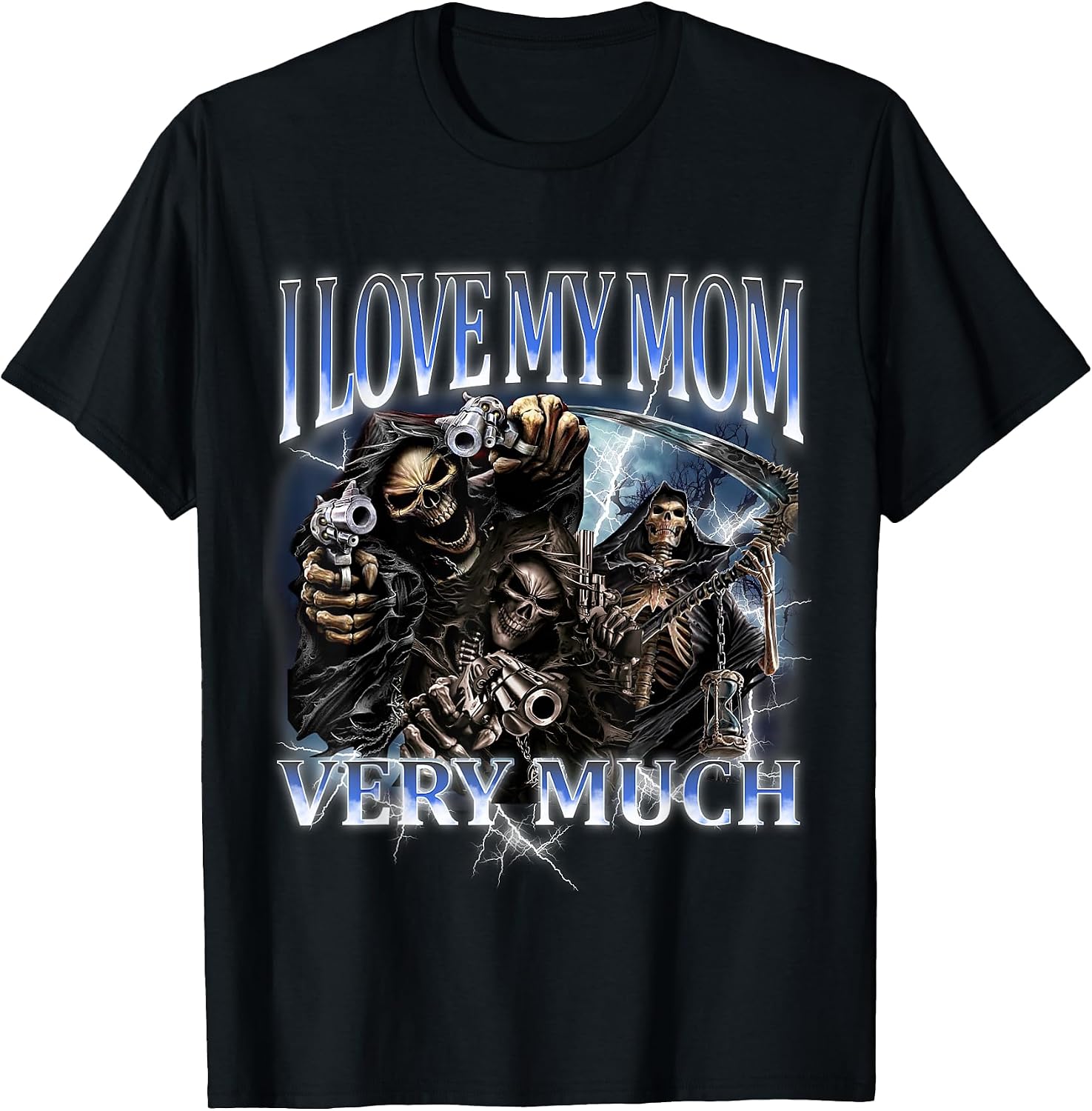 Funny Skeleton Meme I Love My Mom Very Much - Adult & Kids T-Shirts, Sweatshirts & Hoodies apparel design preview 1