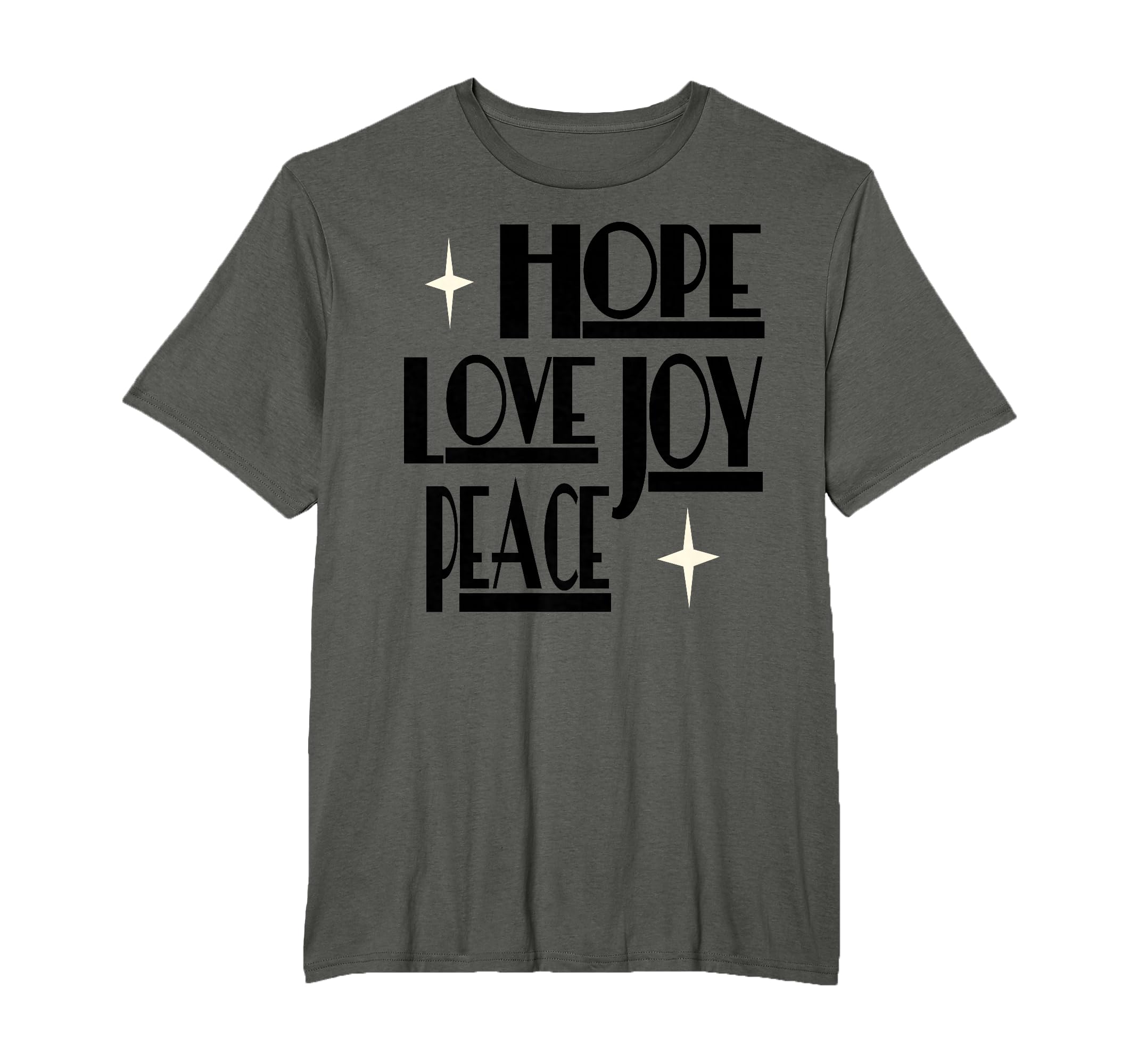 Relentless Designs Hope Love Joy Peace T-Shirt - Fun Novelty Design Unisex - T-Shirt, Sweatshirt, Hoodie