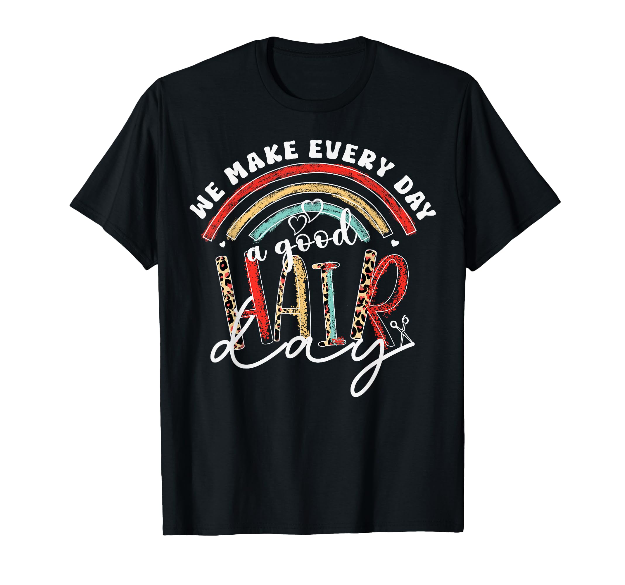 Hair Stylist Hairdresser Rainbow Salon T-Shirt - Minimalist Print Unisex - T-Shirt, Sweatshirt, Hoodie