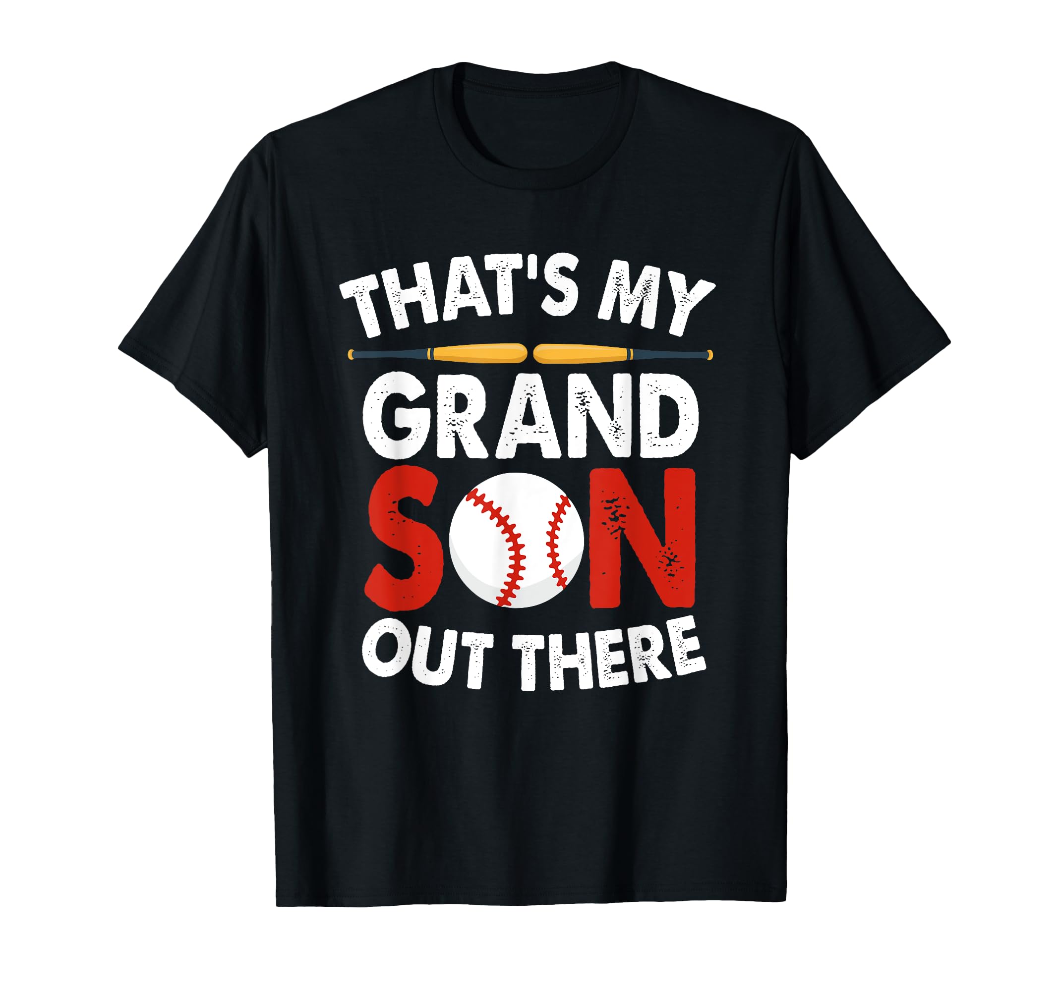 Thats My Grandson Out There Baseball Gifts T-Shirt - Graphic Print Unisex - T-Shirt, Sweatshirt, Hoodie