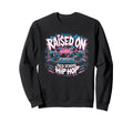 Raised Old School Graffiti Rap Hip Sweatshirt - Fun Novelty Design Unisex - T-Shirt, Sweatshirt, Hoodie