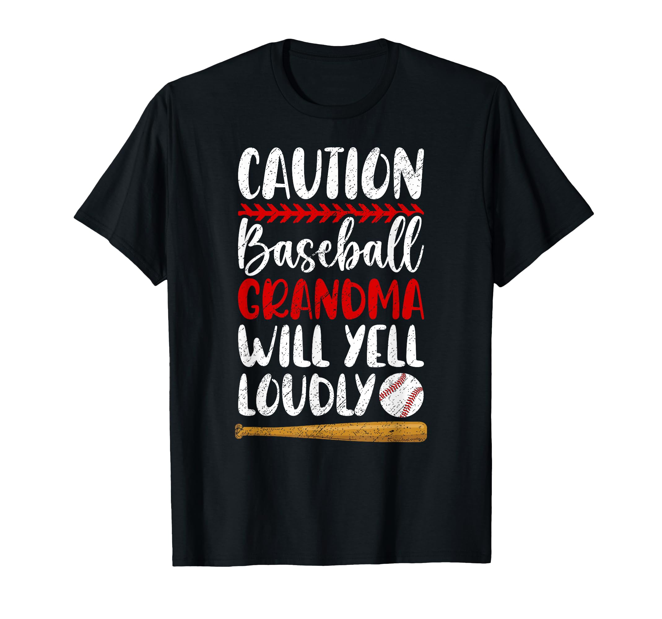 Baseball Grandma Will Yell Loudly T-Shirt - Trendy Graphic for Adults - T-Shirt, Sweatshirt, Hoodie