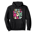 My Baseball Mom Era Baseball Mama Hoodie - Unique Graphic Men Women - T-Shirt, Sweatshirt, Hoodie