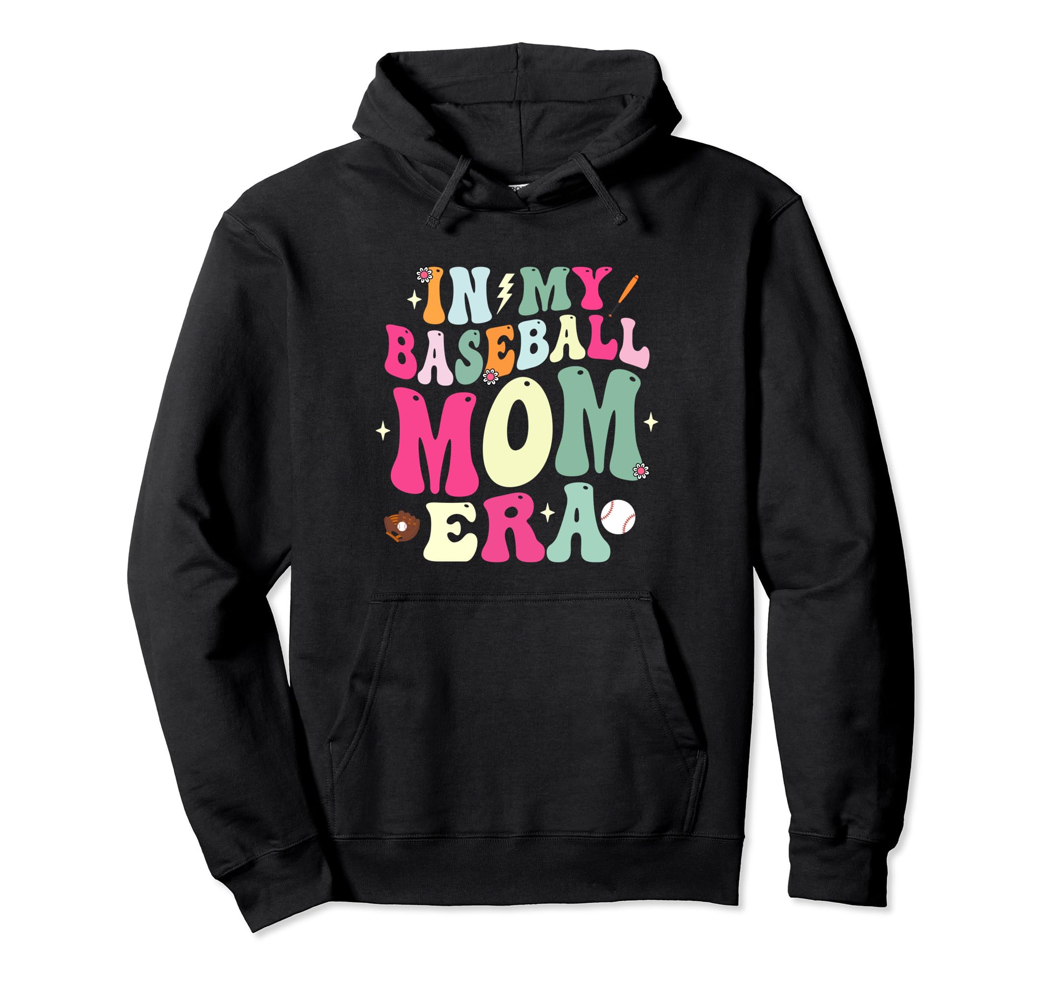 My Baseball Mom Era Baseball Mama Hoodie - Unique Graphic Men Women - T-Shirt, Sweatshirt, Hoodie