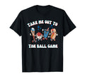 Take Me Out Tothe Ball Game Baseball Hot T-Shirt - Minimalist Print Unisex - T-Shirt, Sweatshirt, Hoodie