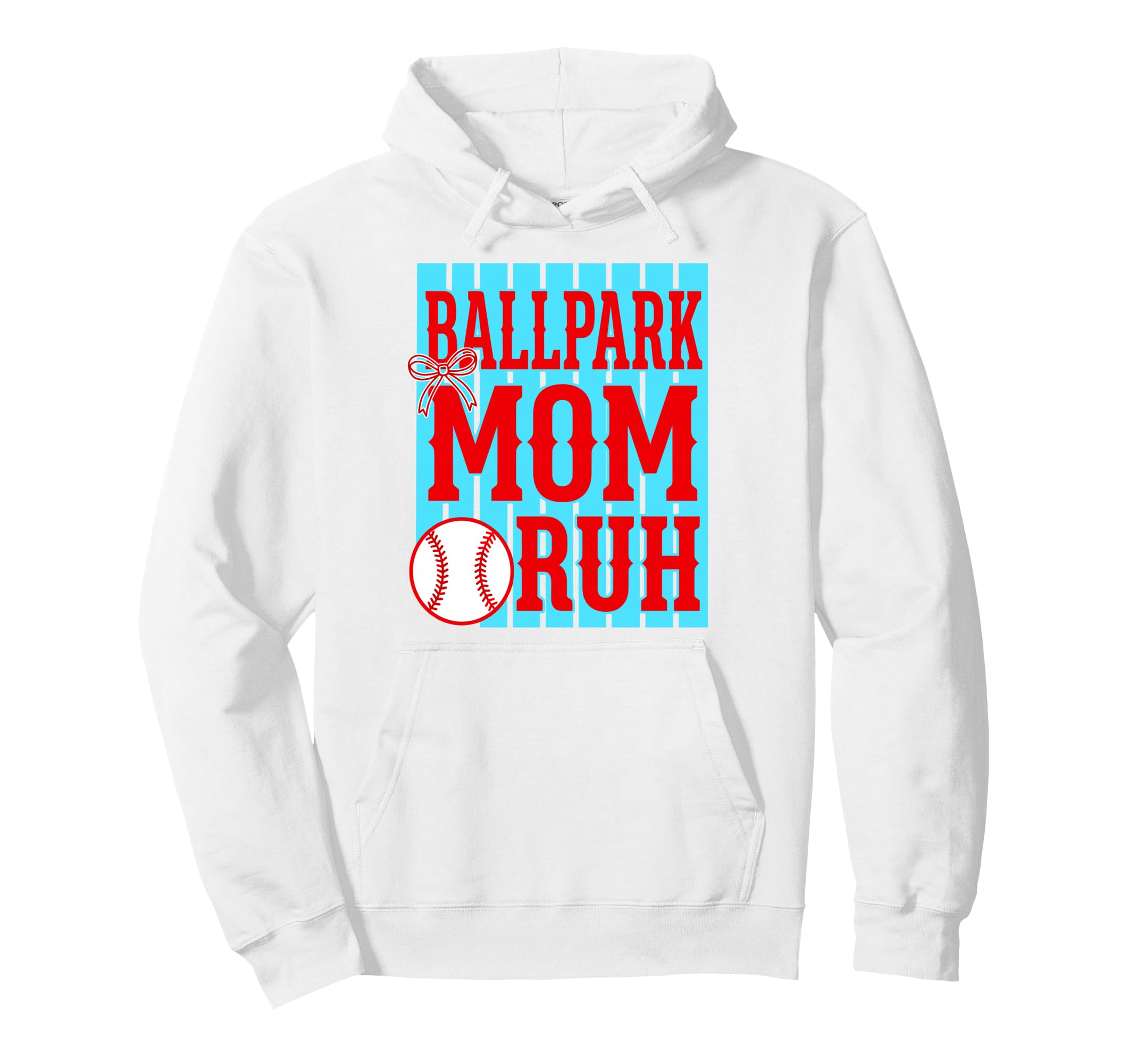 Ballpark Mom Bruh Baseball Softball Hoodie - Streetwear Style for Adults - T-Shirt, Sweatshirt, Hoodie