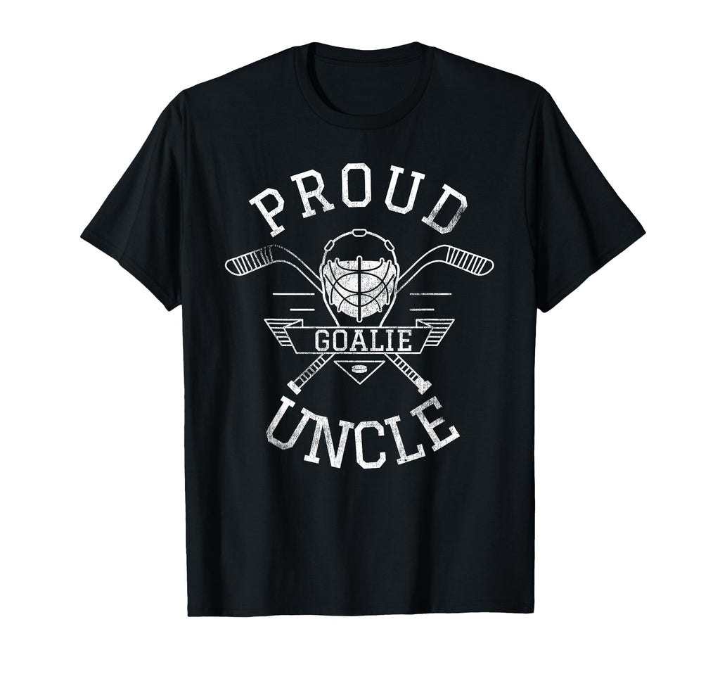 Proud Goalie Uncle Hockey T-Shirt - Fun Novelty Design for Adults - T-Shirt, Sweatshirt, Hoodie