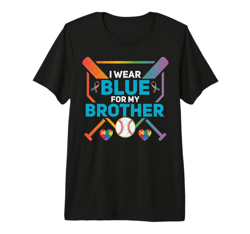 I Wear Blue My Brother Baseball T-Shirt - Casual Everyday Wear Men Women - T-Shirt, Sweatshirt, Hoodie