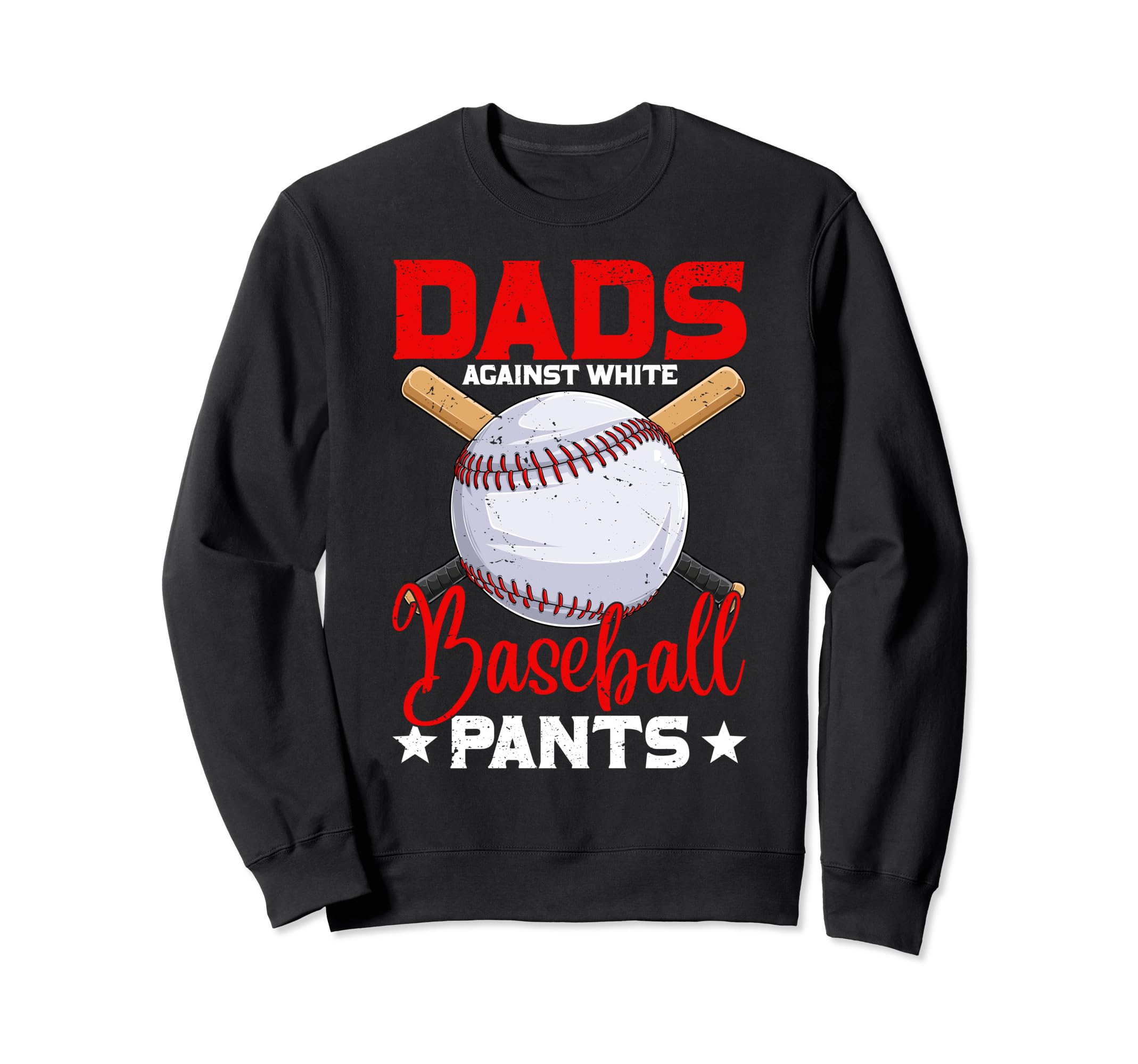 Dads Against White Baseball Sweatshirt - Aesthetic Graphic for Adults - T-Shirt, Sweatshirt, Hoodie