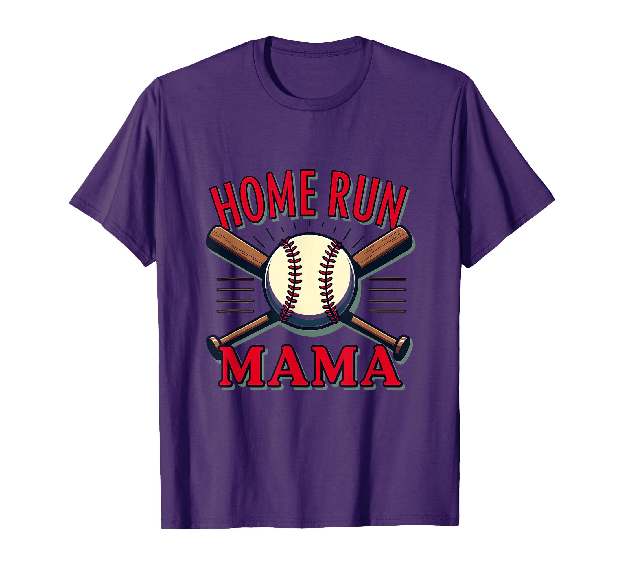 Home Run Mama Baseball Mom T-Shirt - Novelty Apparel Unisex - T-Shirt, Sweatshirt, Hoodie