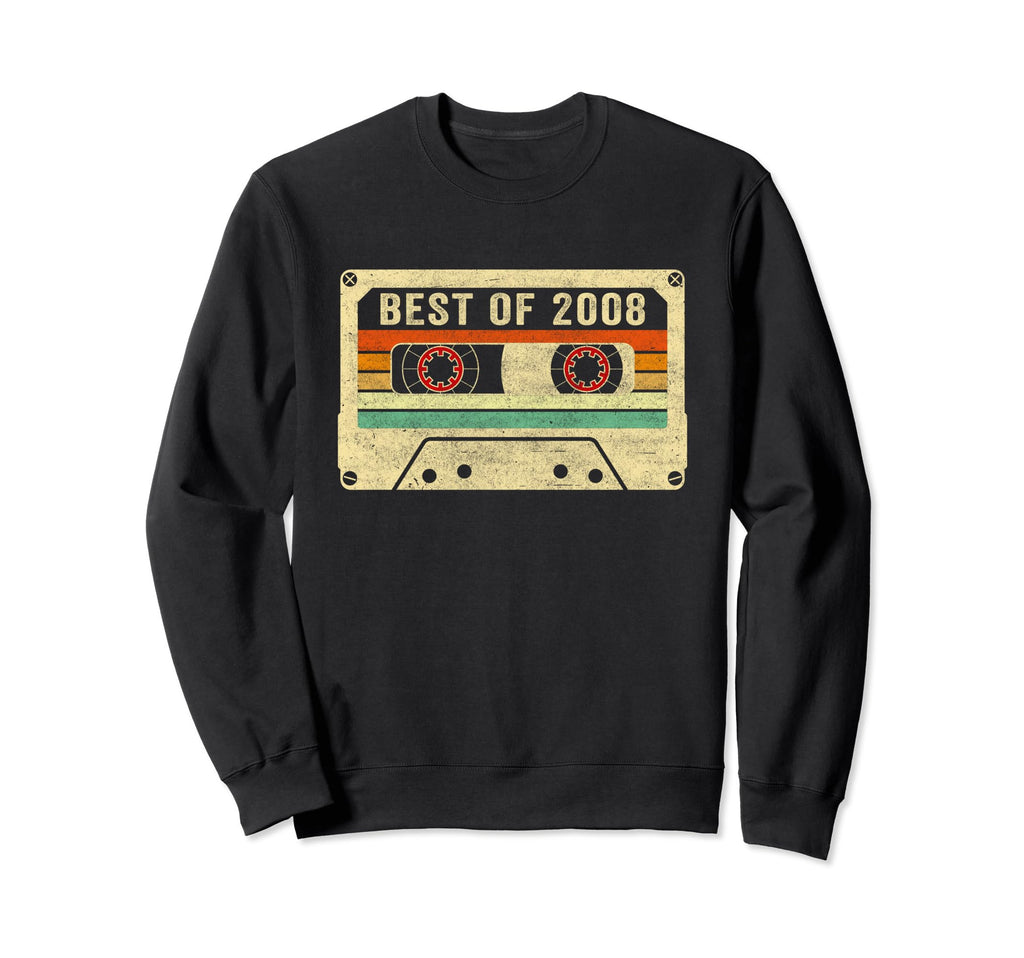 Best 2008 Cassette Tape 17Th Sweatshirt - Novelty Apparel Men Women - T-Shirt, Sweatshirt, Hoodie