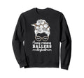 Raising Ballers Volleyball Sweatshirt - Casual Everyday Wear for Adults - T-Shirt, Sweatshirt, Hoodie