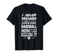 Super Baseball Mom And Killing It T-Shirt - Fun Novelty Design for Adults - T-Shirt, Sweatshirt, Hoodie