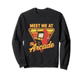 Meet Me Arcade Nostalgic Sweatshirt - Casual Everyday Wear for Adults - T-Shirt, Sweatshirt, Hoodie