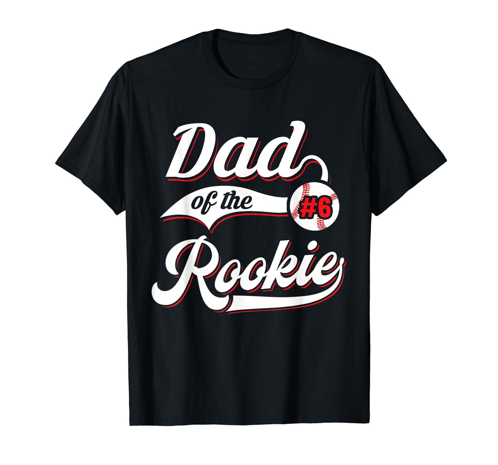 Dad Rookie Matching Family Baseball 6Th T-Shirt - Graphic Print Unisex - T-Shirt, Sweatshirt, Hoodie