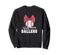 Busy Raising Ballers Softball Sweatshirt - Streetwear Style Unisex - T-Shirt, Sweatshirt, Hoodie