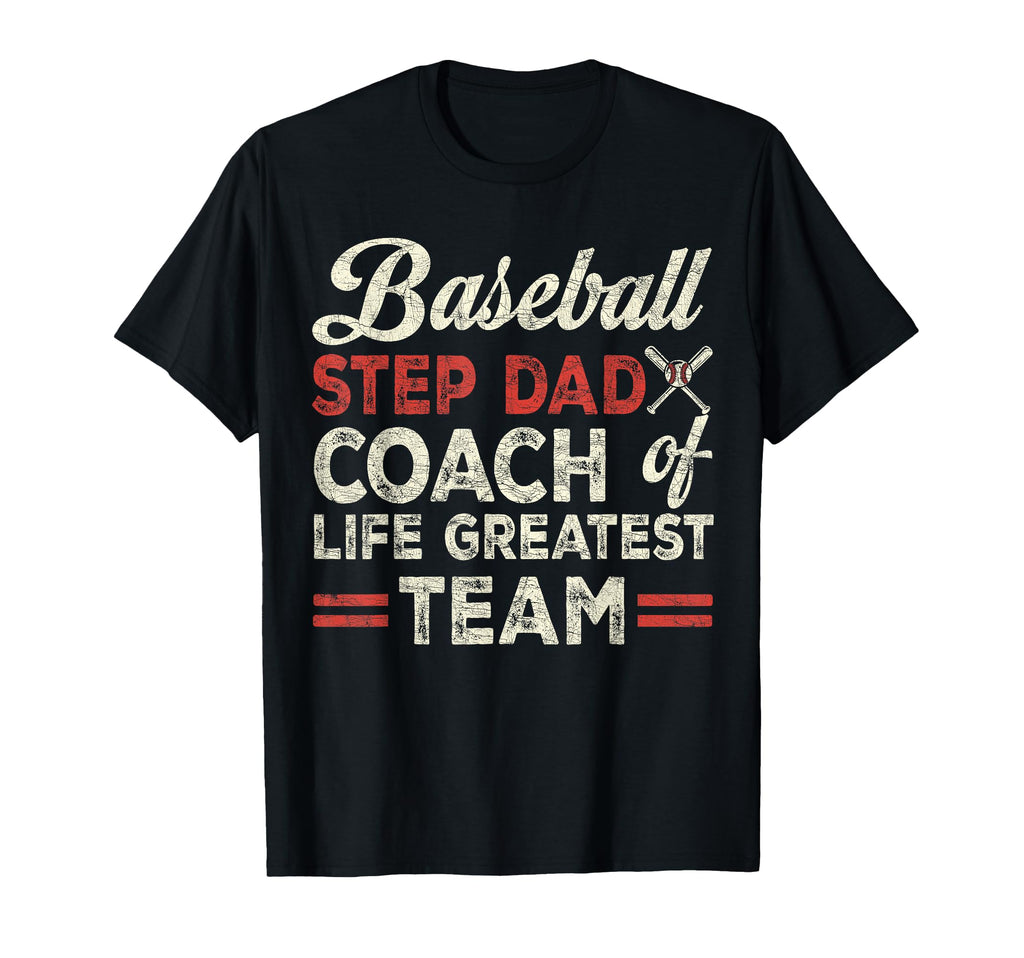Stepdad Baseball Step Dad Coach Lifes T-Shirt - Custom Art Print Unisex - T-Shirt, Sweatshirt, Hoodie