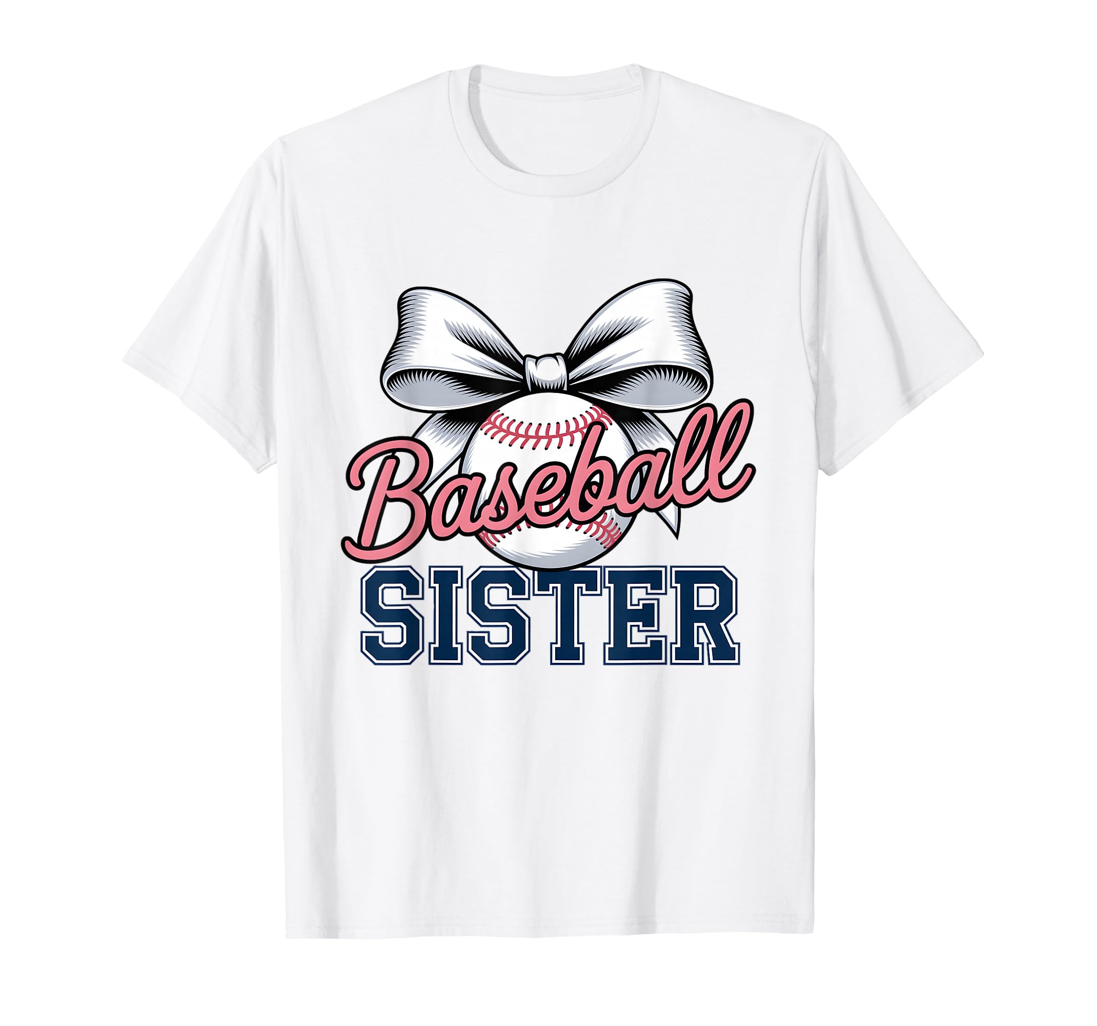 Baseball Sister Coquette Bow T-Shirt - Trendy Graphic Men Women - T-Shirt, Sweatshirt, Hoodie