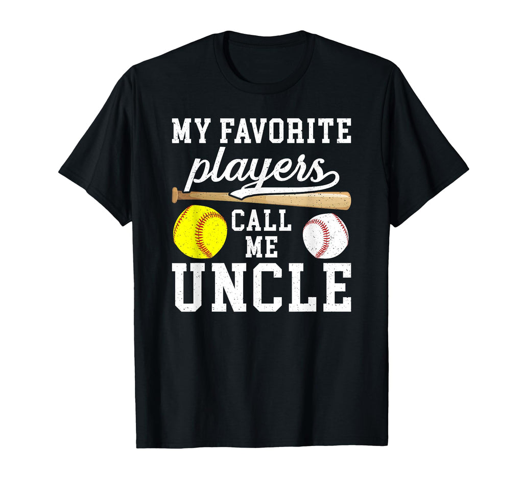 My Favorite Players Call Me Uncle T-Shirt - Unique Graphic Men Women - T-Shirt, Sweatshirt, Hoodie
