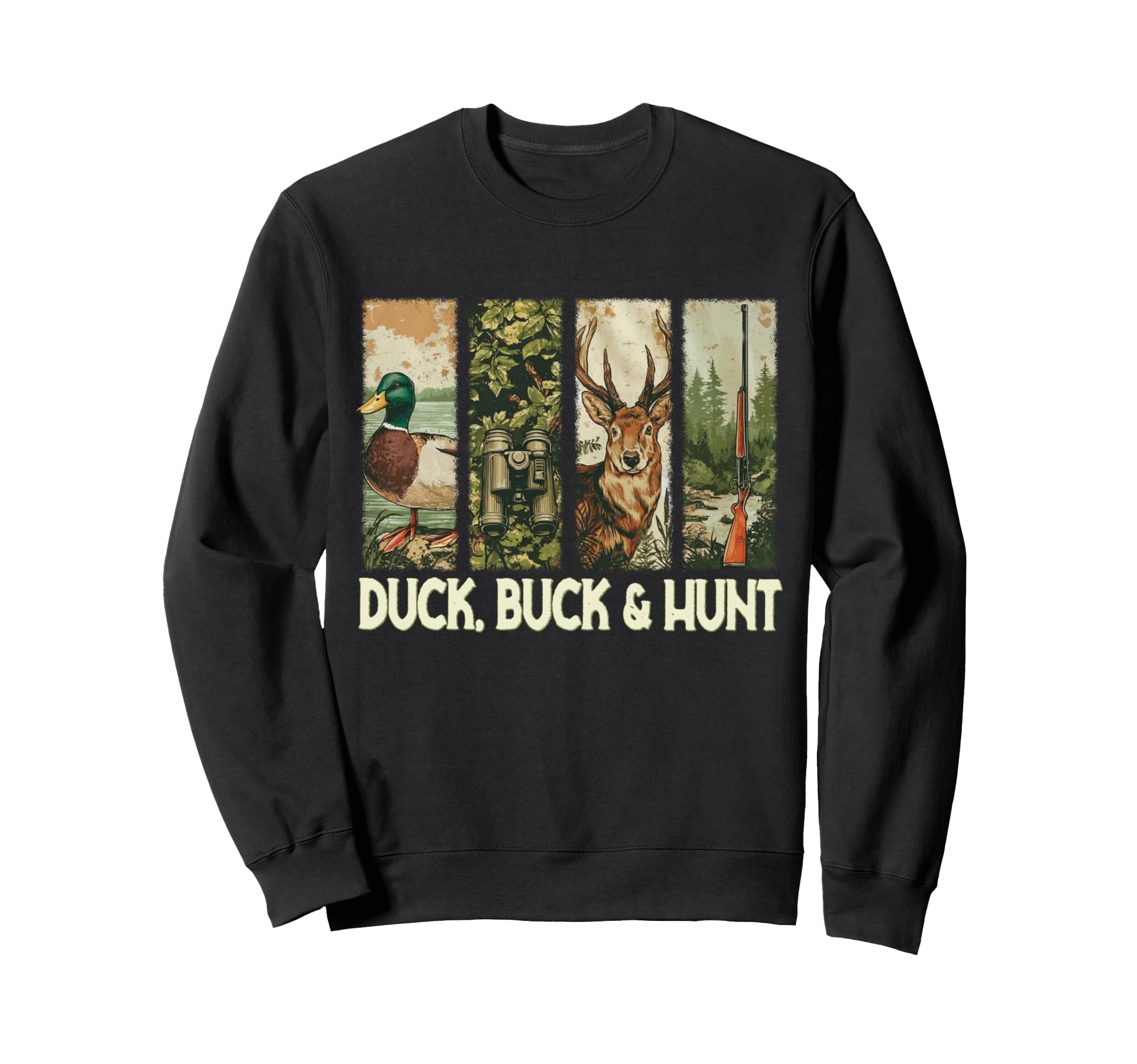 Duck Buck And Hunt Deer Duck Hunting Sweatshirt - Aesthetic Graphic Unisex - T-Shirt, Sweatshirt, Hoodie